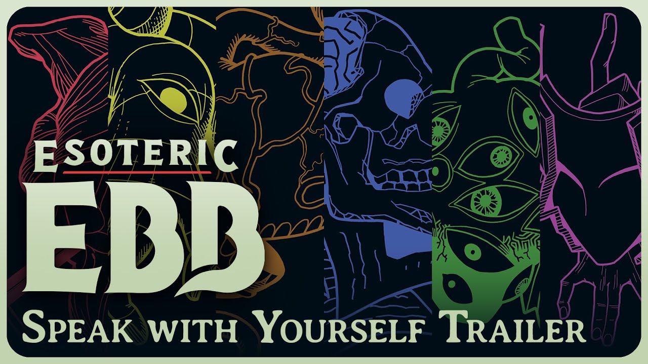 Esoteric Ebb | Speak With Yourself