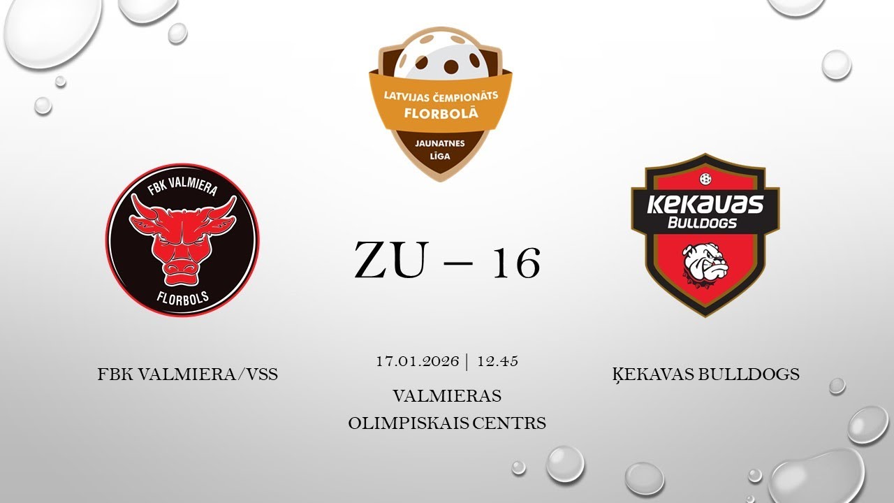 ZU16 FBK Valmiera/VSS & Ķekavas Bulldogs 17.01.2026