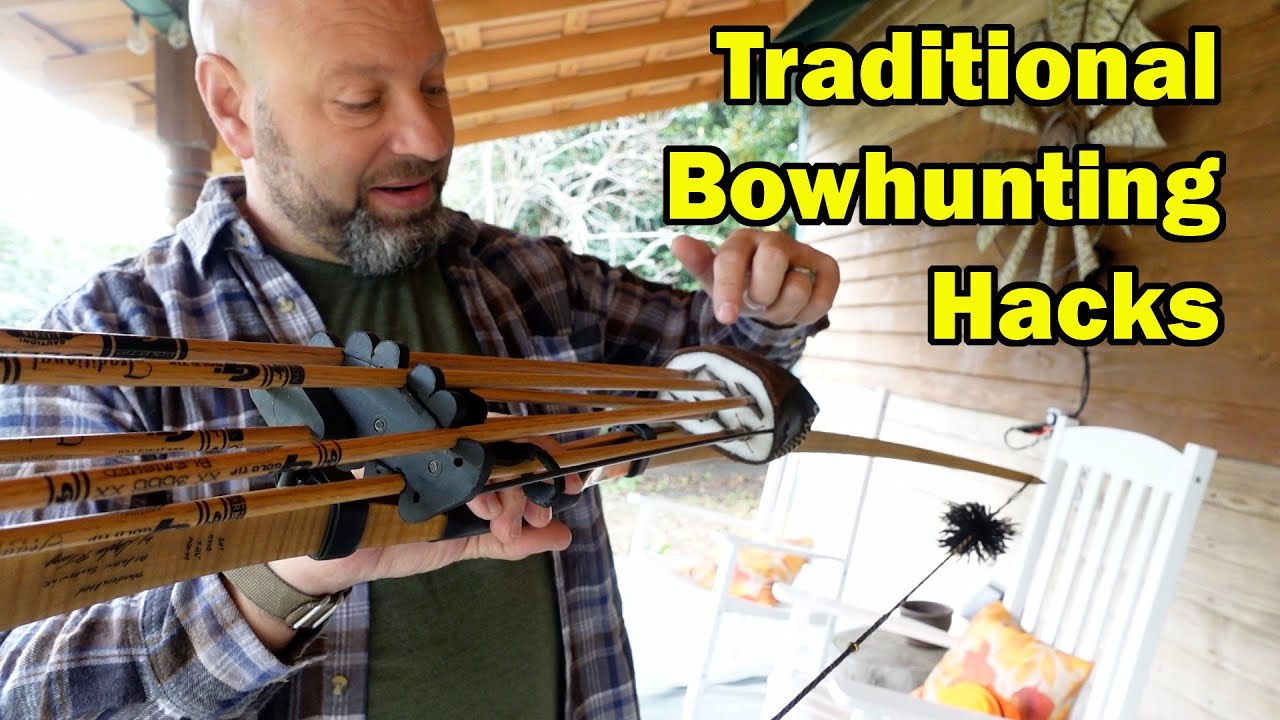 Easy Hacks For Traditional Bowhunters