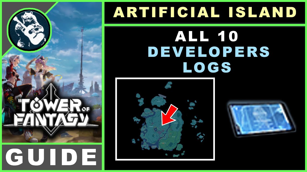 All 10 Developers Logs in Artificial Island | Tower of Fantasy Developer Log Locations Guide
