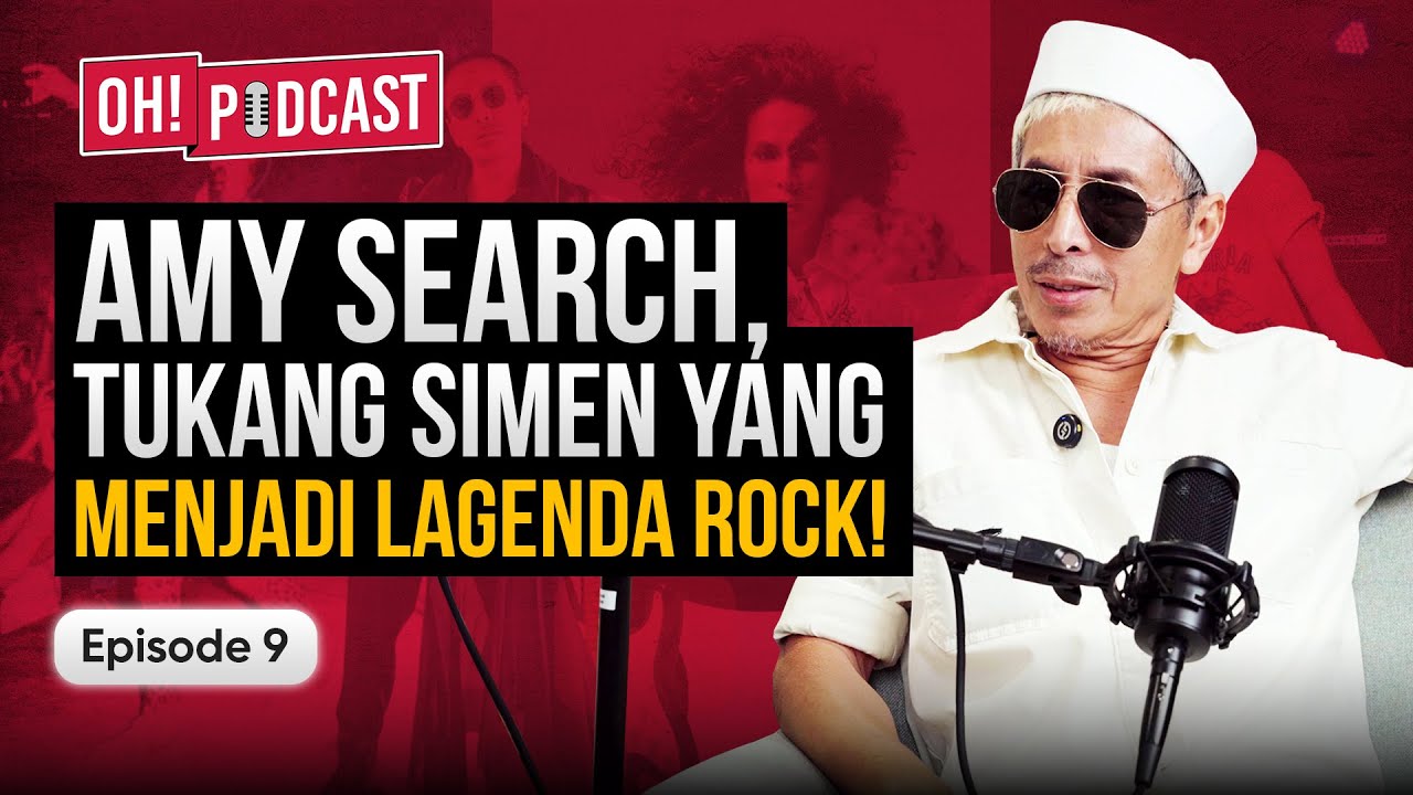 Dimarahi Bapa Kerana Gitar Kapok, Amy Search Cerita Realiti Sebenar Dunia Rock | Oh! Podcast Ep9