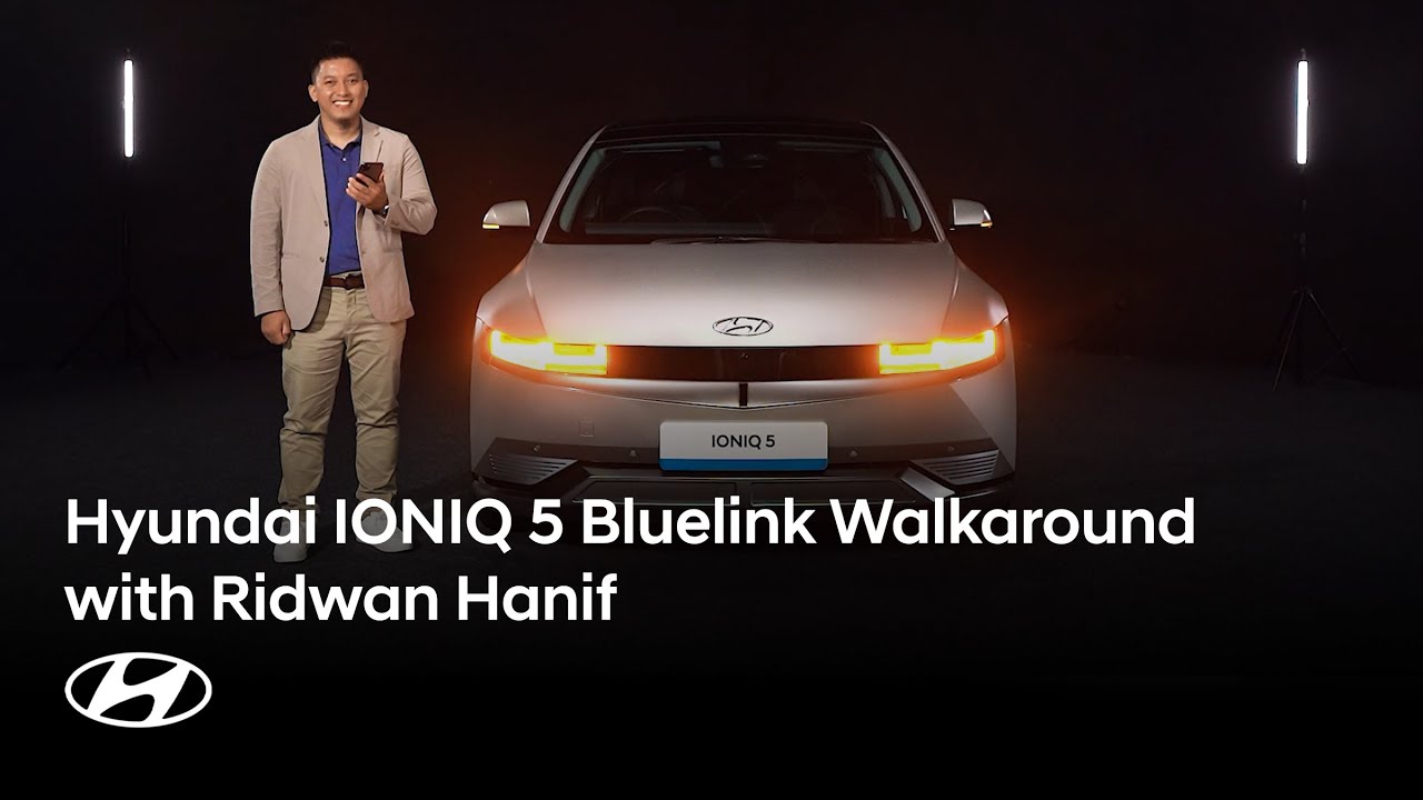 Hyundai IONIQ 5 Bluelink - Walkaround with Ridwan Hanif