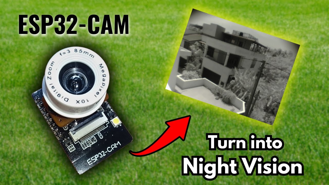 DIY ESP32 - CAM Night vision modification. Simple and Easy Method.