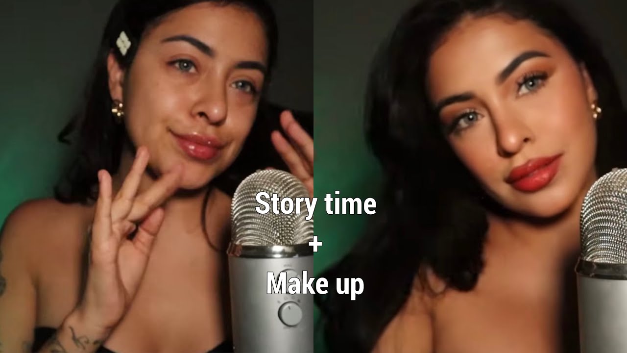 ASMR / STORY TIME MIENTRAS ME MAQUILLO