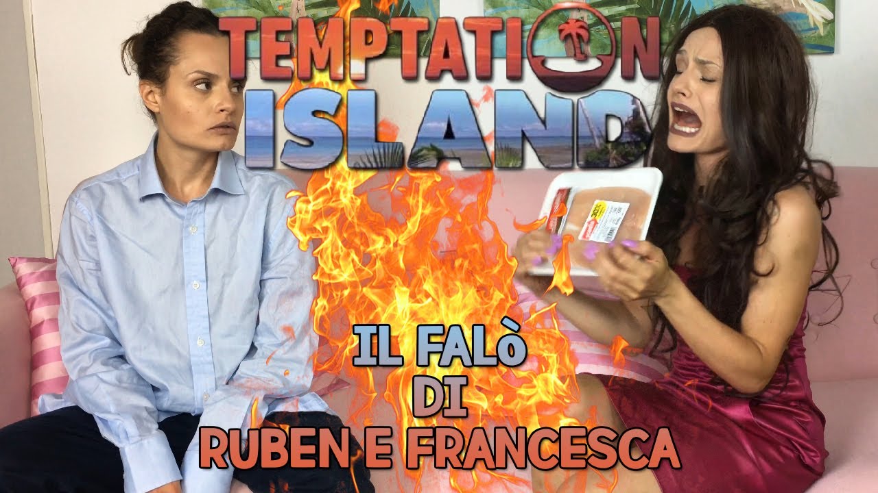PARODIA TEMPTATION ISLAND : IL FALÓ DI RUBÉN E FRANCESCA | MARYNA