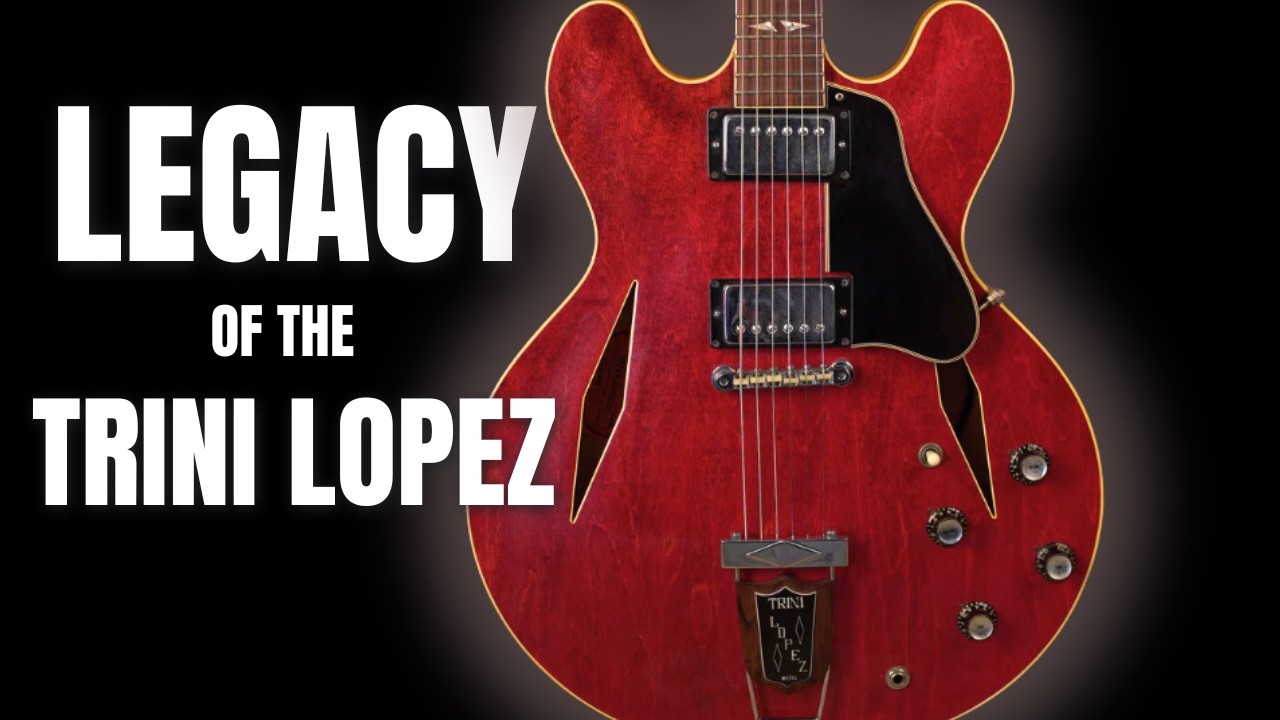 I Finally Get Why the Trini Lopez Guitar Is a Gibson Icon