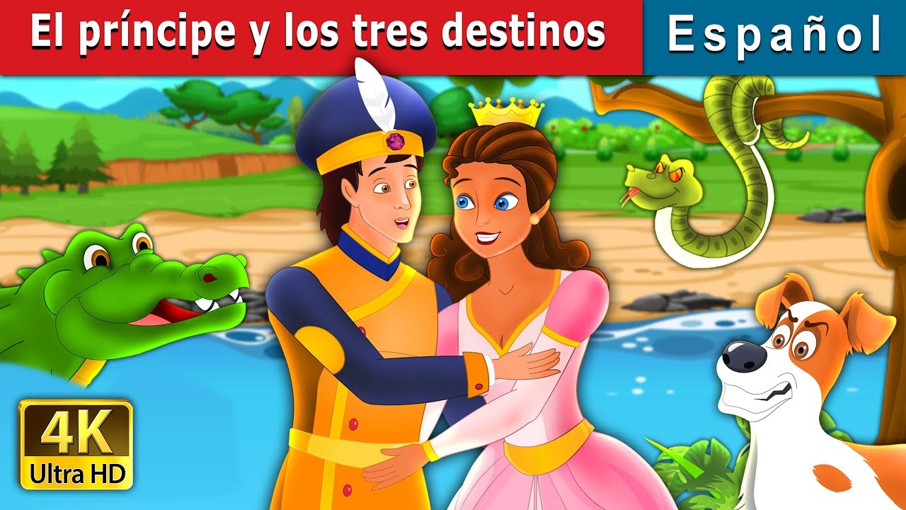 El príncipe y los tres destinos | The Prince and the Three Fates Story | Cuentos De Hadas Españoles