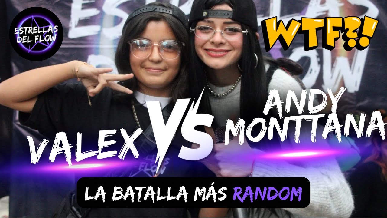 ⭐️Valex vs Andy Monttana⭐️ | La batalla MAS RANDOM de freestyle rap | Estrellas del Flow🇲🇽 #viral  