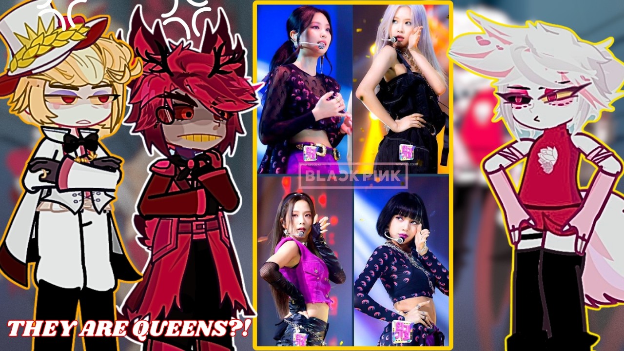 Hazbin Hotel react to blackpink // gacha reactions // gl2