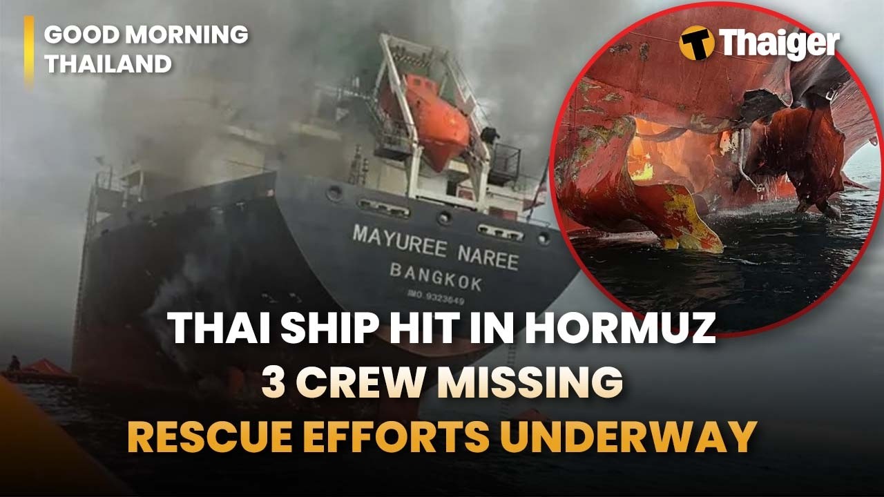 Thailand News: Thai ship attacked, Air India Hard Landing, Thailand Mandates work from home