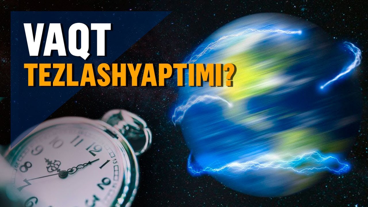 Illyuziyami yoki ilmiy fakt — vaqt oldingiga qaraganda tezroq o‘tyaptimi?