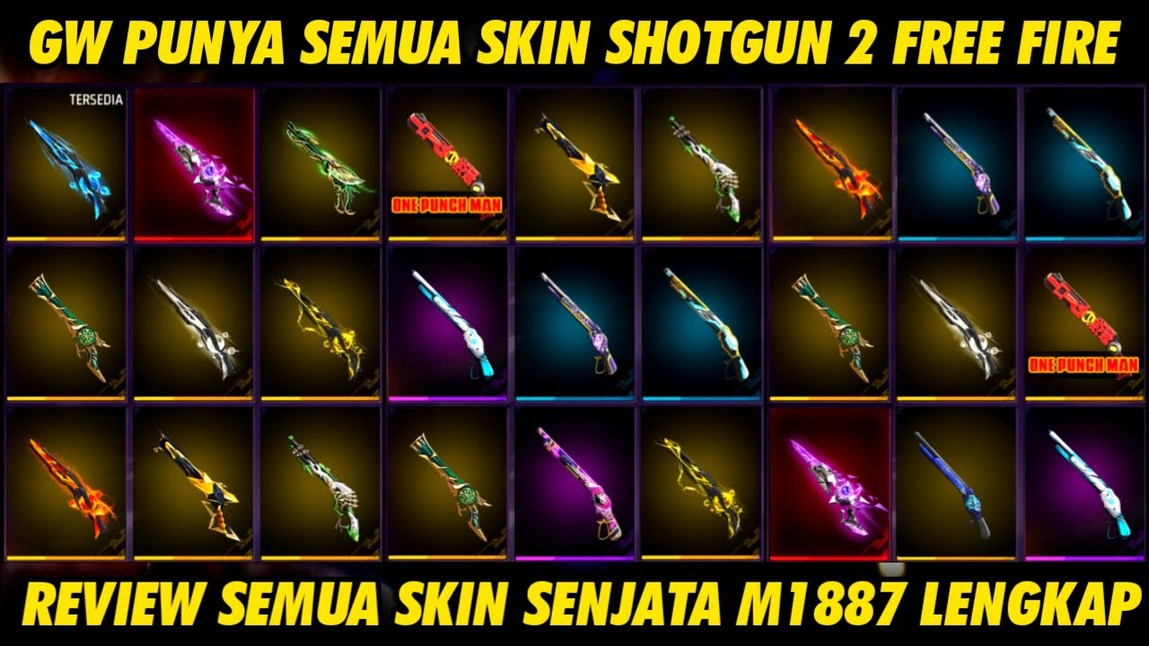 GW PUNYA SEMUA SKIN SHOTGUN DUA LENGKAP !! REVIEW SEMUA SKIN SENJATA M1887 - GARENA FREE FIRE