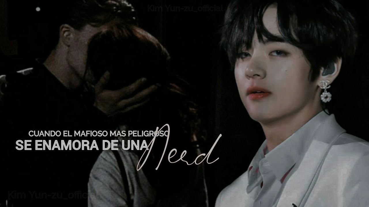 Cuando el mafioso se enamora de una nerd ¦¦ Imagina con Taehyung ¦¦ C.Único