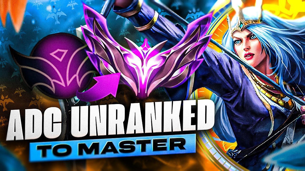 ADC Gameplay Guide - ADC Unranked to Master | League of Legends