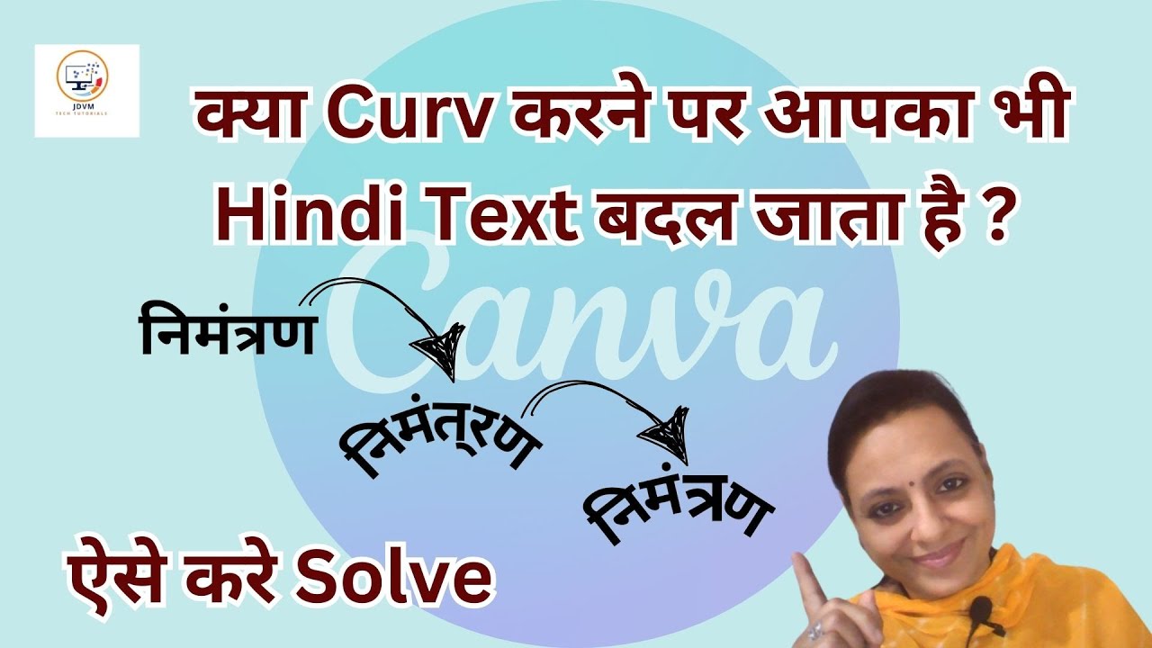 Hindi Curve Text Spelling Change Problem Solved , Stylish Hindi Text In Cava Tutorial In Hindi