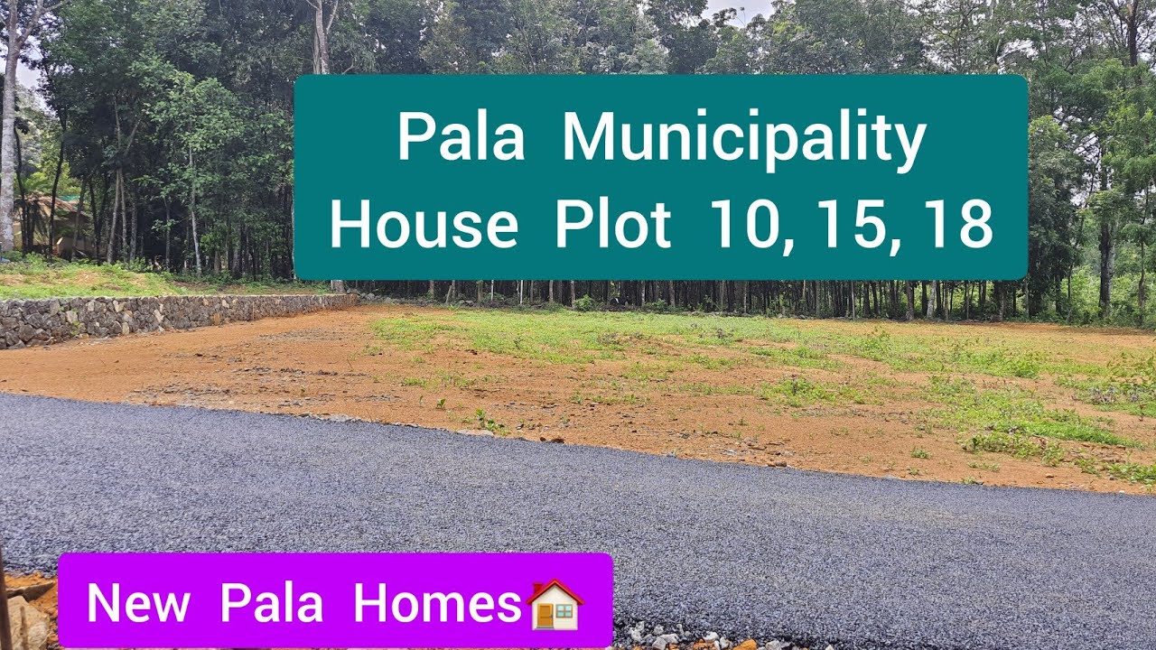 Pala  Municipality   House  Plot 10, 15    New  Pala  Homes🏠 /  9745949447