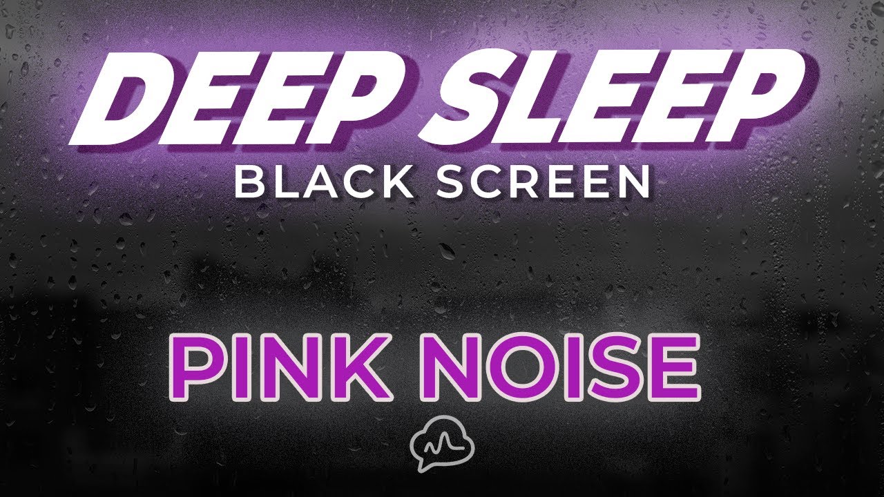 Pink Noise for Deep Sleep 🌙 8 Hours • Relax, Focus & Stress Relief • Black Screen