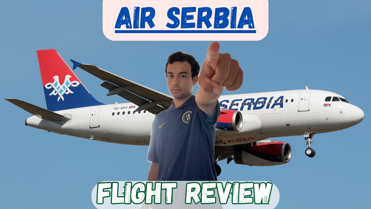 Air Serbia Flight Review | Europe's Wackiest Airline?