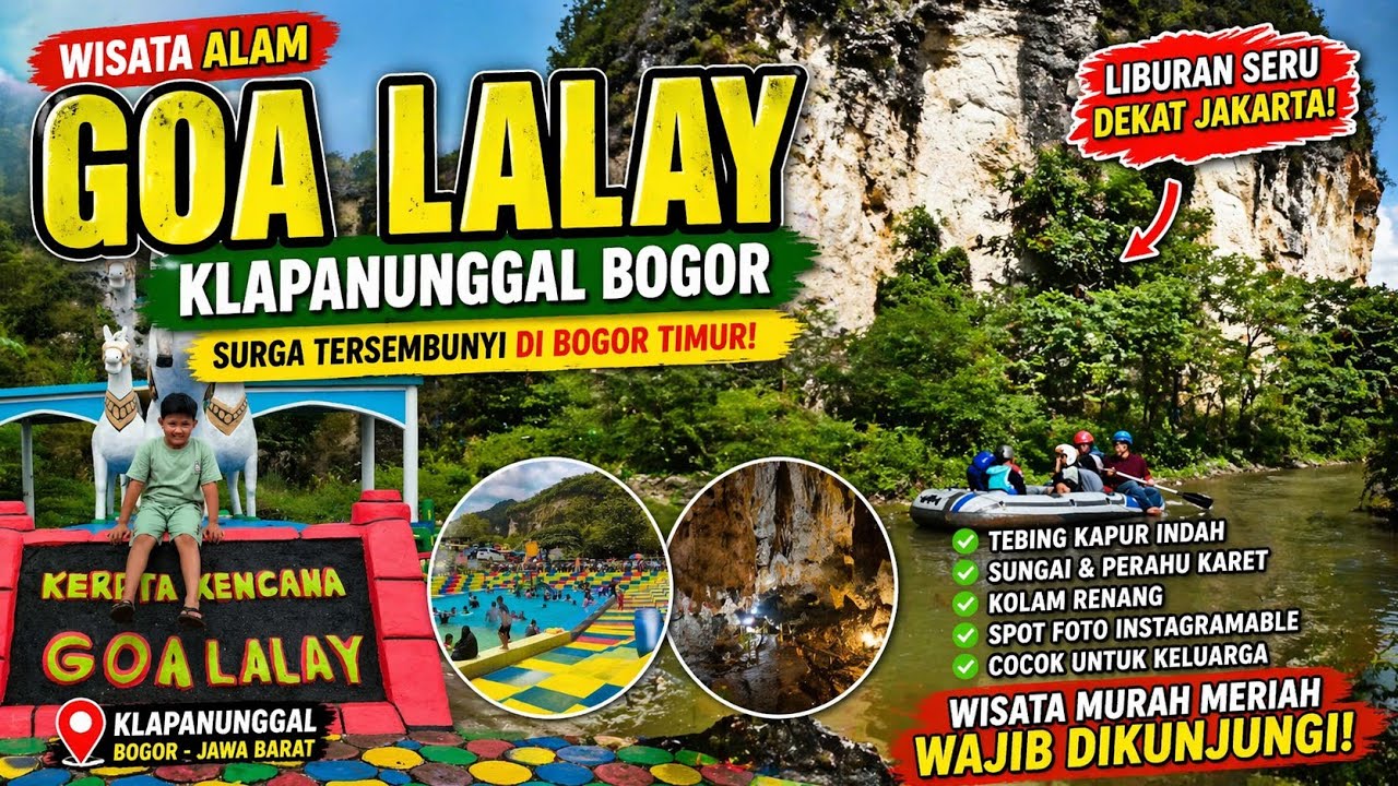 Goa Lalay Klapanunggal Bogor Terbaru // Wisata keluarga banyak wahana Gratis murah meriah