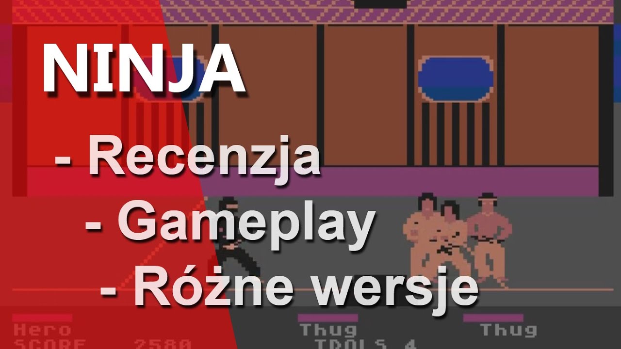 Ninja - mój powrót do hitu z małego Atari