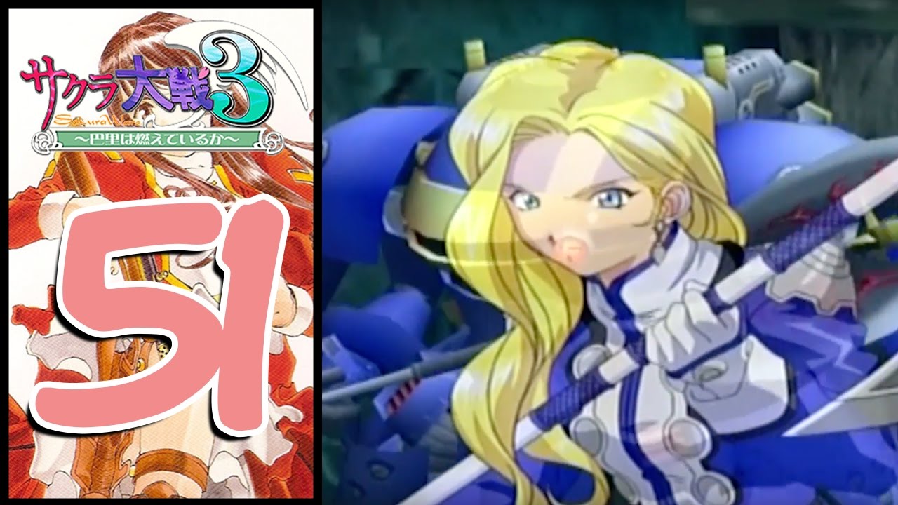 Sakura Wars 3: Is Paris Burning? | Episode 51 | Love Conquers All