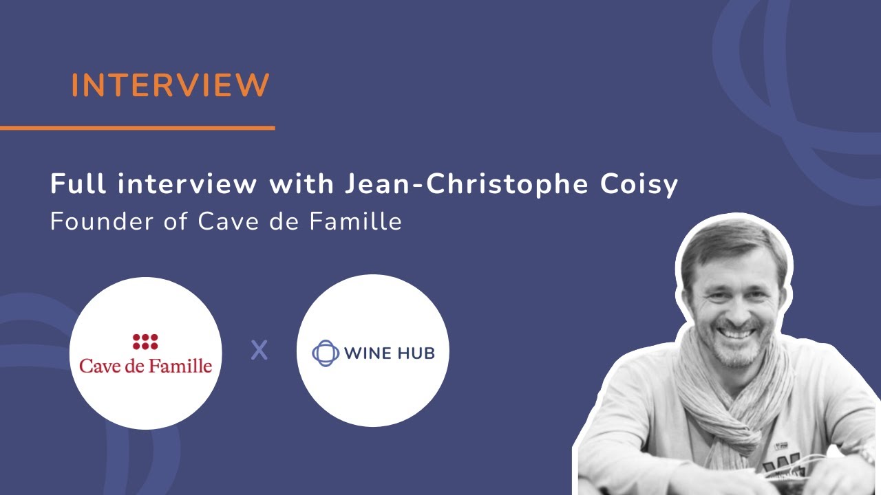 Cave de Famille Interview: Wine Hub talks to Jean-Christophe Coisy