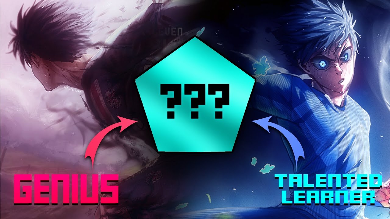 THESE Players are Better than BOTH Geniuses AND Talented Leaners... | Blue Lock Theory