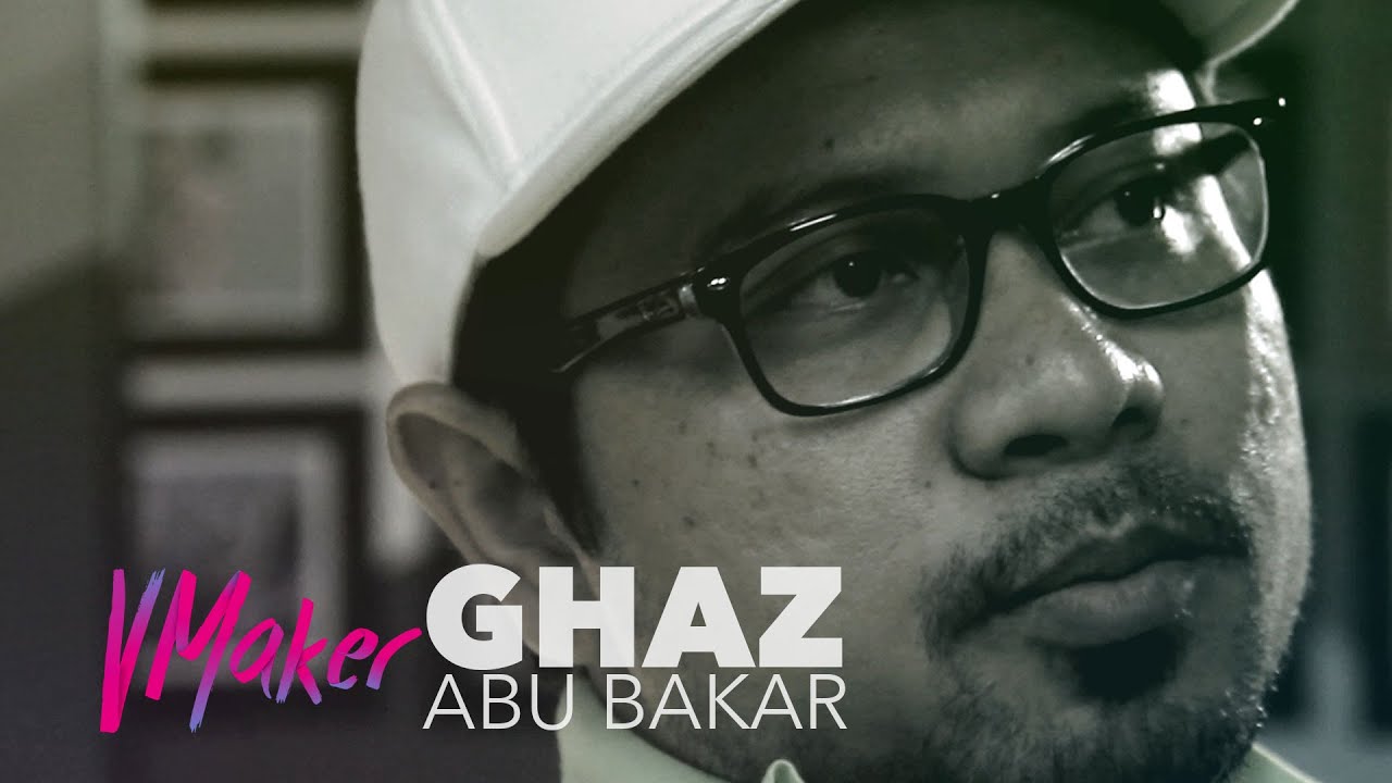 VMaker | Ghaz Abu Bakar