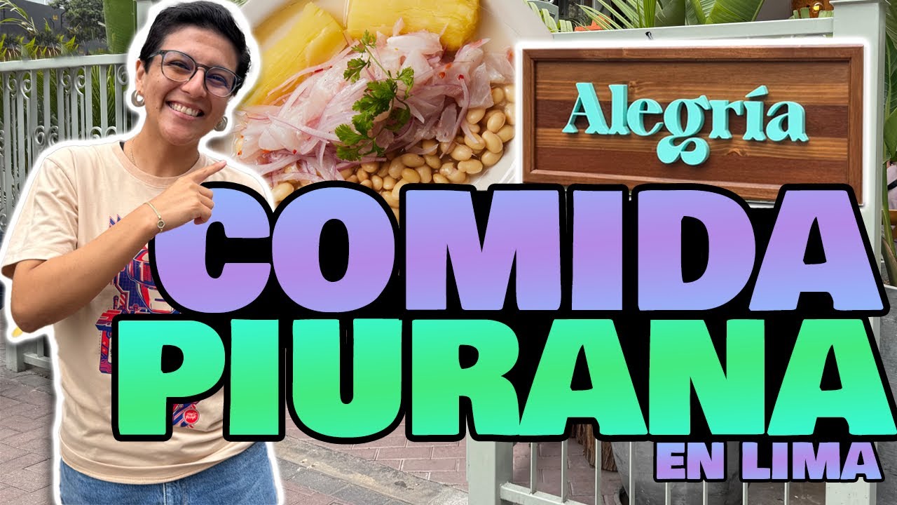 PICANTERIA PIURANA EN LIMA - Ariana Bolo Arce