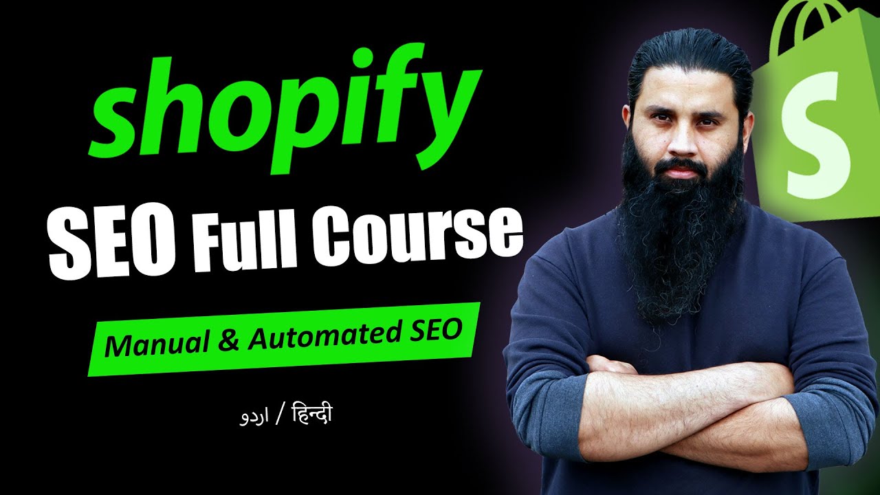 Shopify SEO Full Course 2026  Manual & Automated SEO | Complete Shopify SEO Tutorial In Hindi / Urdu