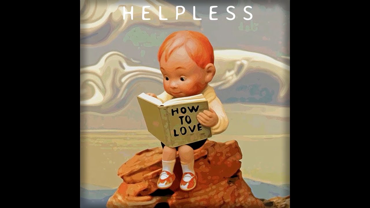 'HELPLESS'