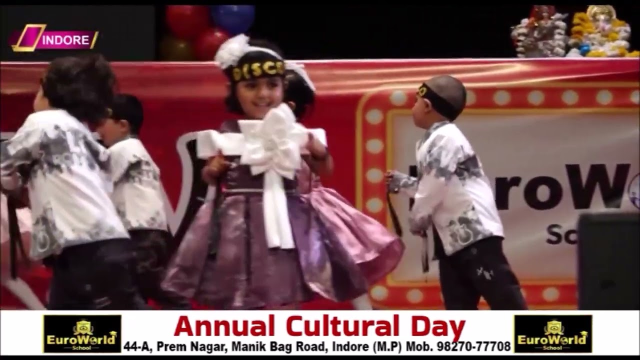 EUROWORLD SCHOOL PRESENT 16TH ANNUAL FUNCTION THEME - GOONJ PERFORMANCE - NURSERY CHERRY