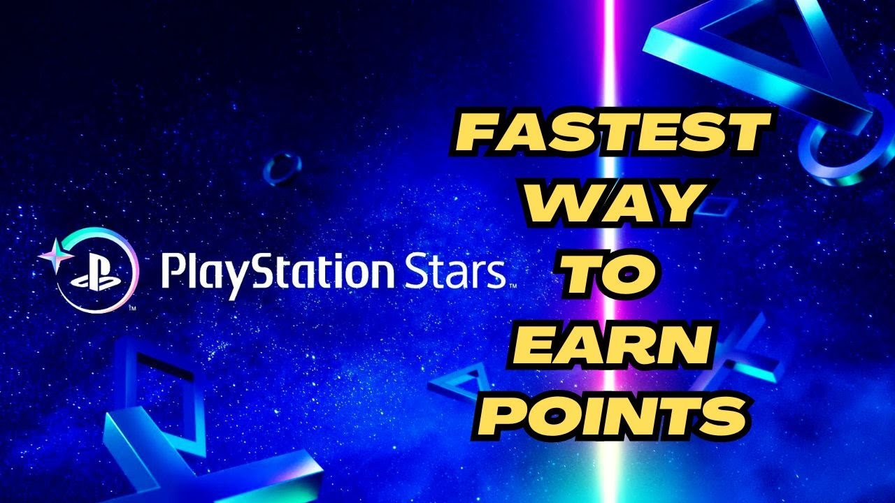 This is the fastest way to get points for PlayStation Stars