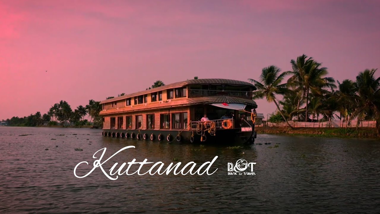 Heaven in Kuttanad | Backwaters of Kerala | Cinematic Travel Trailer