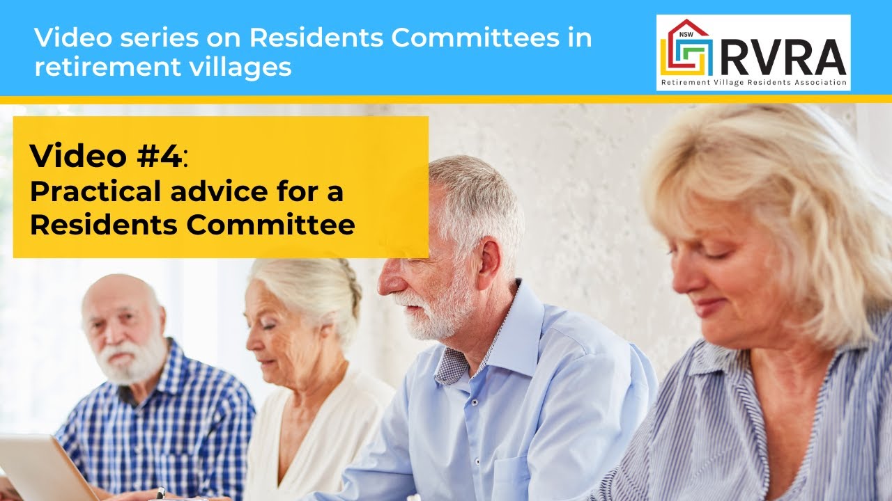 Residents Committees  Video 4: Practical advice for Residents Committee members