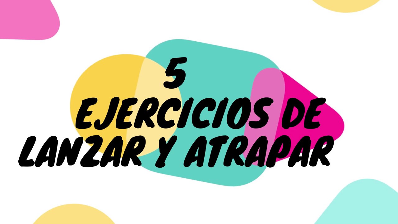 5 Ejercicios De Lanzar y Atrapar 🥎🏐🤾&zwj;♀️