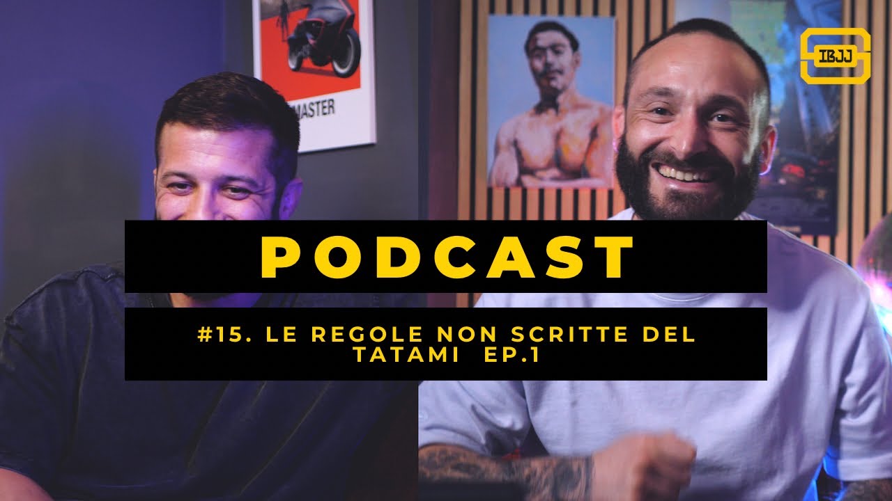 S1/EP.15: Le regole non scritte del tatami parte 1, Marco Sberla ne parla con Luca Anacoreta