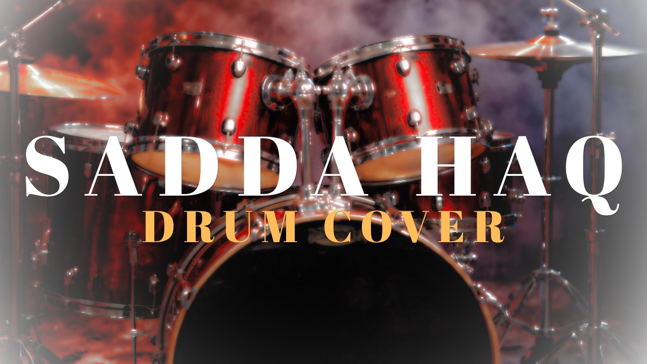 ROCKSTAR: Sadda Haq | Drum Cover | A.R. Rahman | Mohit Chauhan | Irshaad Kamil
