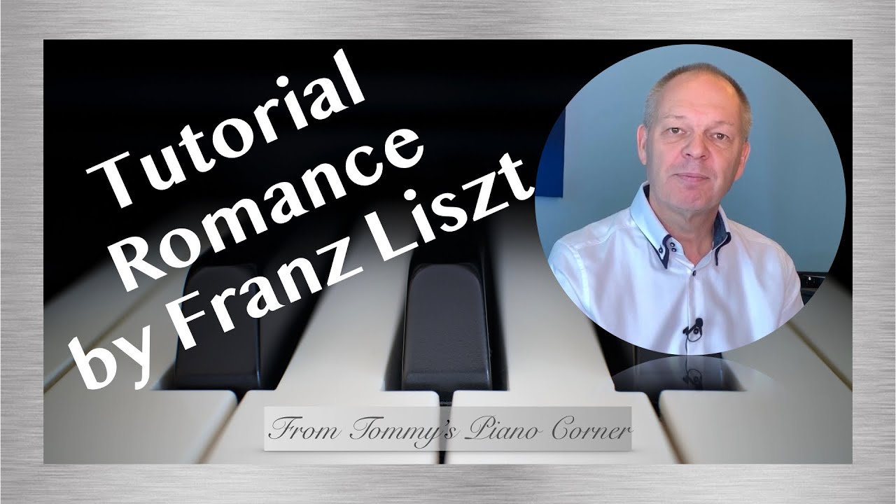 Romance | Franz Liszt | Piano Tutorial