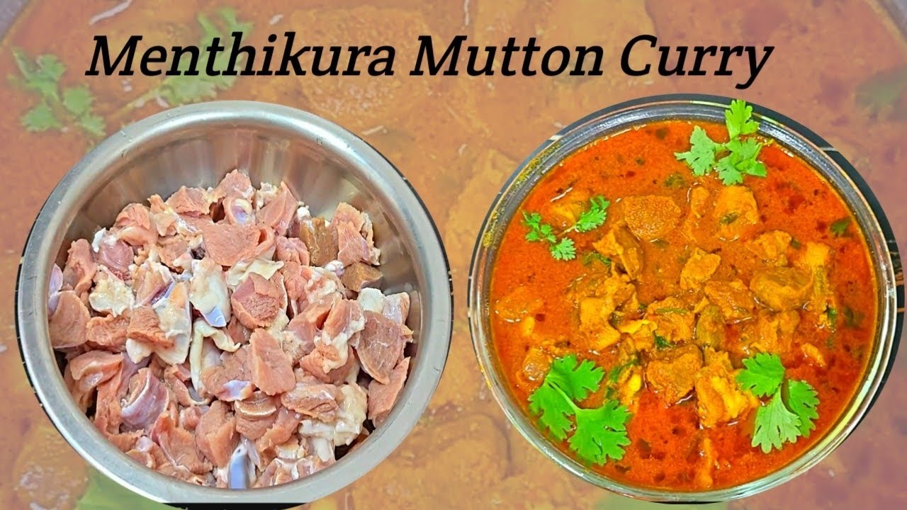 Menthikura Mutton Curry.. 