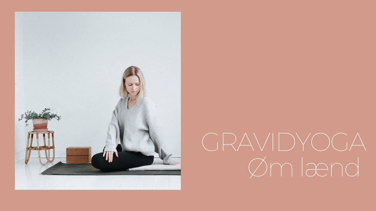 Gravid yoga øm lænd