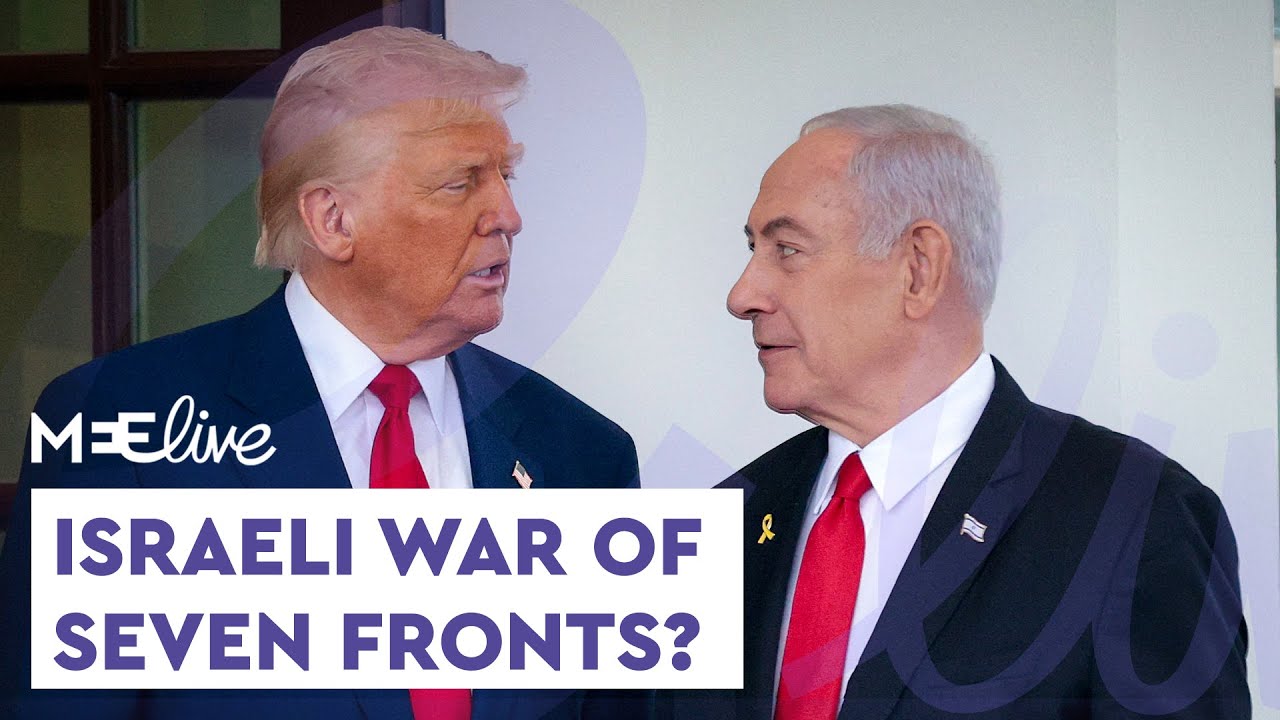 Why is Netanyahu 'at war' in Gaza, West Bank, Syria, Yemen, Iran, Iraq and Lebanon? | MEE LIVE