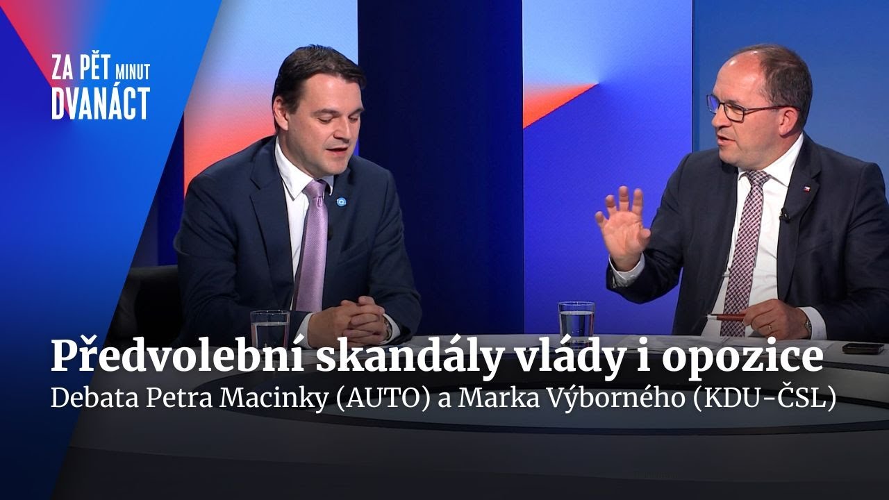 Macinka vs. Výborný: Ovlivní volby aféry jednotlivých kandidátů? | Za pět minut dvanáct