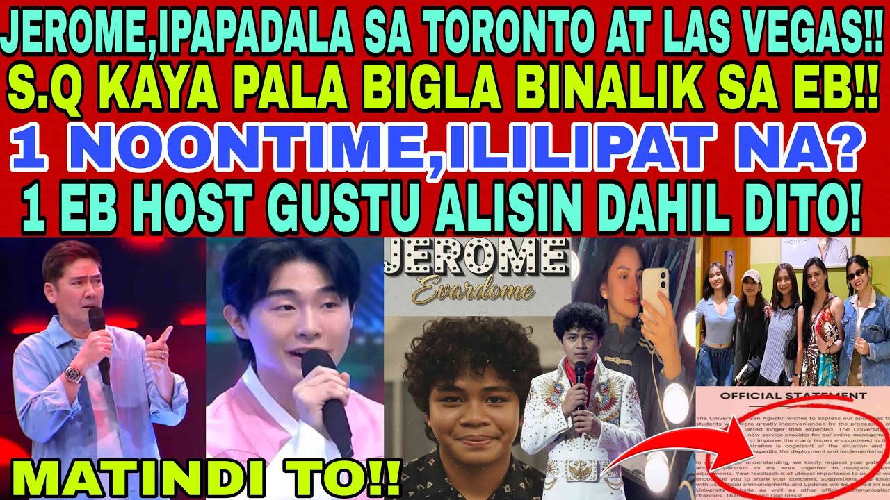 KAYA PALA BIGLANG BINALIK SQ😭1 NOONTIME ILILIPAT NA❓JEROME MAY 2 INTERNATIONAL PROJECT‼️