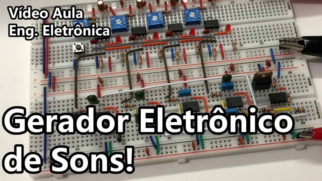 GERADOR SONORO ELETRÔNICO | Vídeo Aula #315