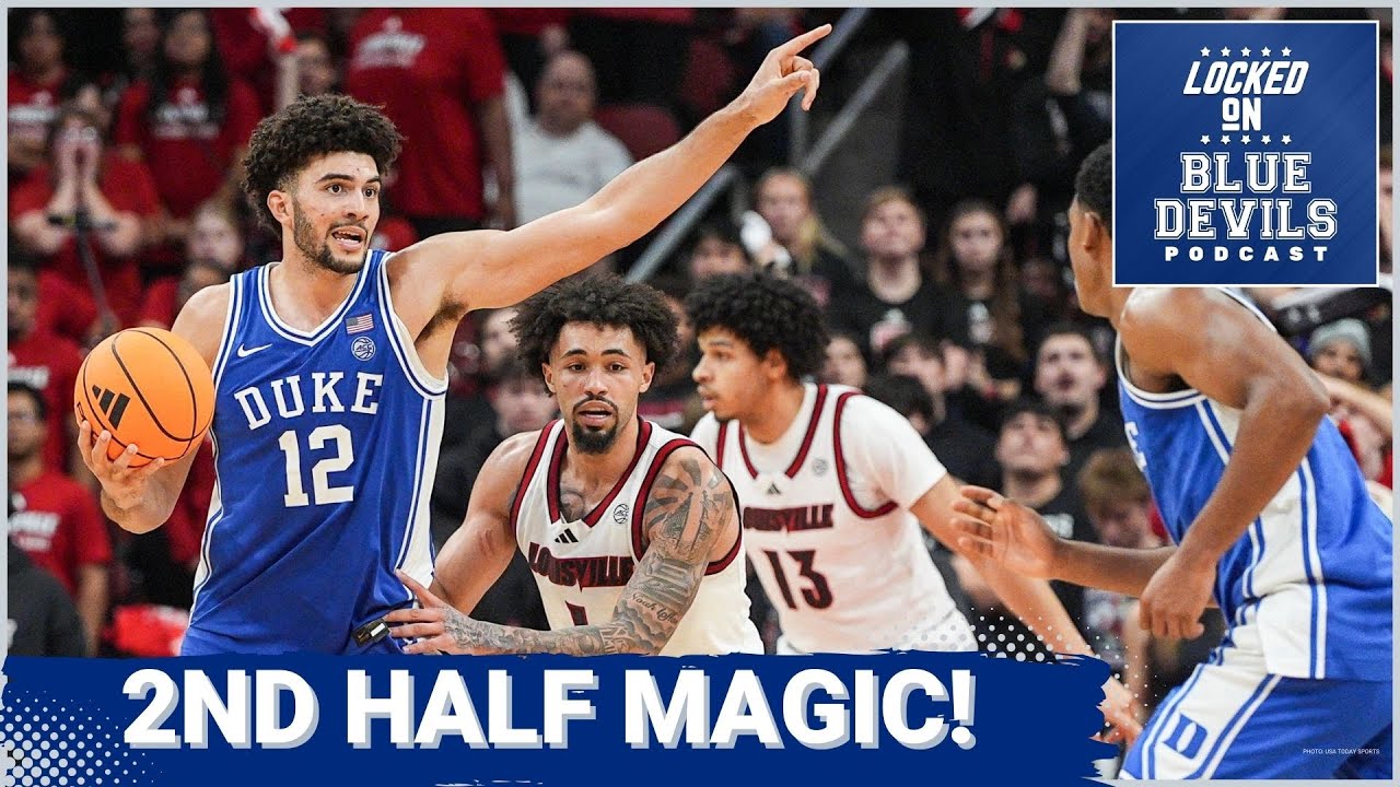 COMEBACK: Duke’s Stunning Second Half SURGE Over Louisville – Caleb Foster, Cameron Boozer SHINE