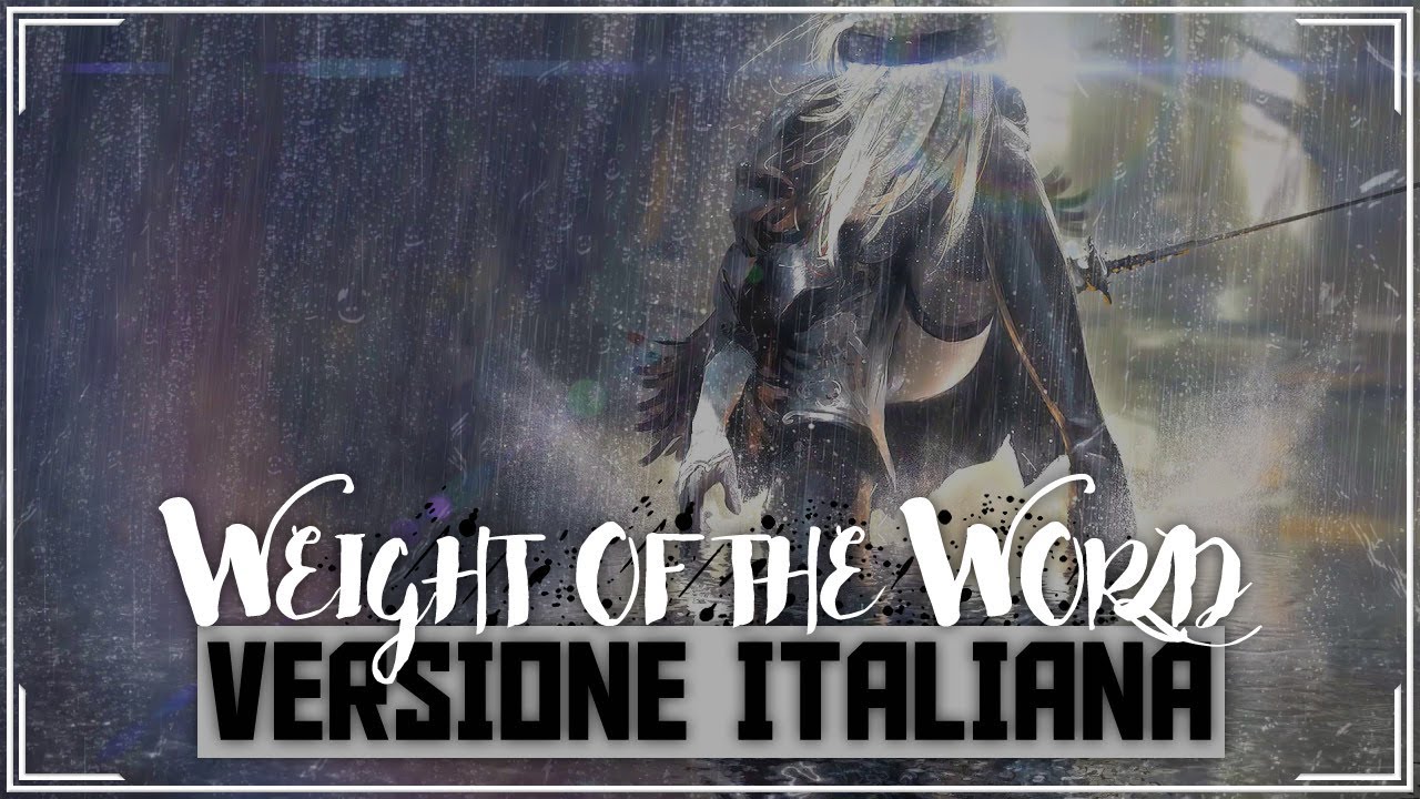 NieR: Automata - 'Weight of the World' - Versione Italiana