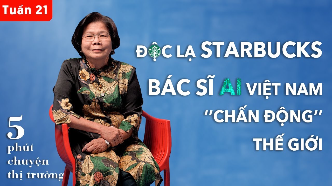 Độc lạ Starbucks, bác sĩ AI Việt Nam gây “chấn động