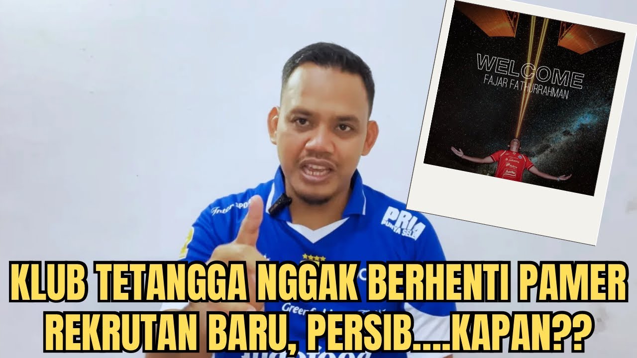KLUB TETANGGA NGGAK BERHENTI PAMER REKRUTAN BARU, PERSIB….KAPAN⁉️