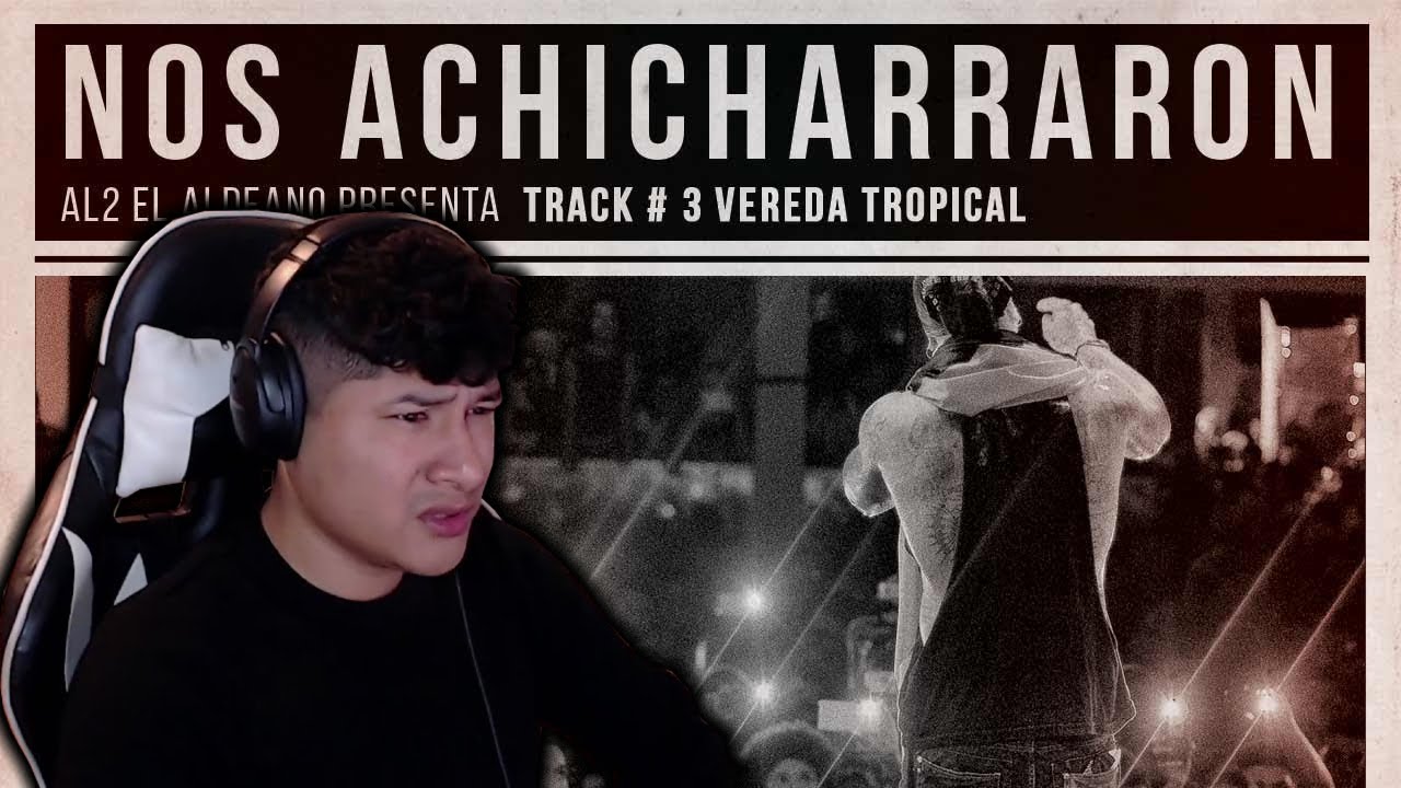 REACCION a Al2 El Aldeano - Vereda Tropical 🤯🔥